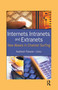 Internets, Intranets, and Extranets (New Waves in Channel Surfing) by Audhesh Paswan, 9780789020116