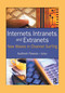 Internets, Intranets, and Extranets (New Waves in Channel Surfing) - 9780789020109 by Audhesh Paswan, 9780789020109