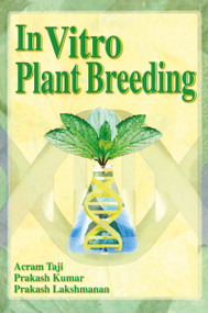 In Vitro Plant Breeding - 9781560229087 by Acram Taji, Prakash Kumar, Prakash Lakshmanan, 9781560229087