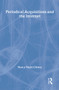 Periodical Acquisitions and the Internet - 9780789006776 by Nancy Slight-Gibney, 9780789006776
