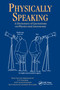 Physically Speaking (A Dictionary of Quotations on Physics and Astronomy) by C.C. Gaither, 9780750304702