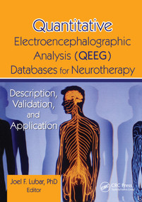 Quantitative Electroencephalographic Analysis (QEEG) Databases for Neurotherapy (Description, Validation, and Application) by Tim Tinius, 9780789004888