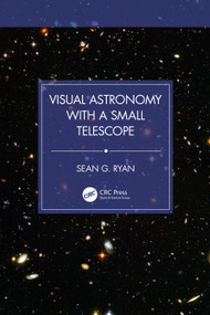 Visual Astronomy with a Small Telescope by Sean G. Ryan, 9781032812892