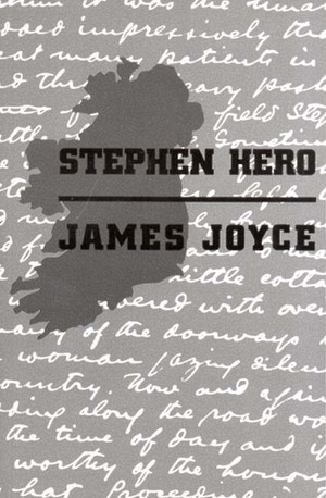 Stephen Hero by James Joyce, John J. Slocum, Herbert Cahoon, Theodore Spencer, 9780811200745