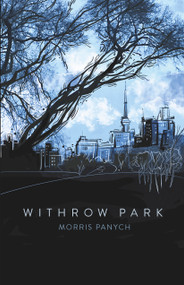 Withrow Park by Morris Panych, 9781772016208