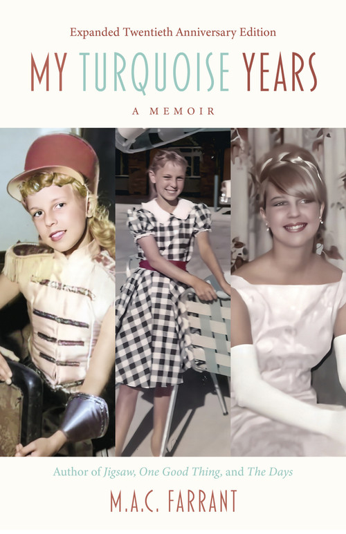 My Turquoise Years (A Memoir, Twentieth Anniversary Edition) - 9781772016369 by M.A.C. Farrant, 9781772016369