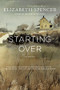 Starting Over (Stories) by Elizabeth Spencer, 9780871402981