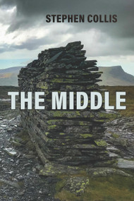 The Middle by Stephen Collis, 9781772016420