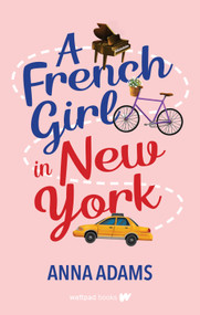 A French Girl in New York by Anna Adams, 9781998854622