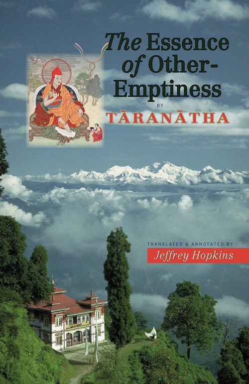 The Essence of Other-Emptiness by Taranatha, Jeffrey Hopkins, Lama Lodro Namgyel, 9781559392730