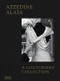 Azzedine Alaïa (A Couturier's Collection) by Miren Arzalluz, Olivier Saillard, 9780500028131