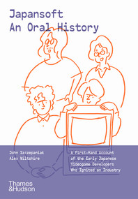 Japansoft (An Oral History) by Alex Wiltshire, 9780500028292