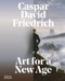 Caspar David Friedrich (Art for a New Age) by Markus Bertsch, Johannes Grave, 9780500028339