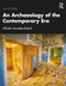 An Archaeology of the Contemporary Era - 9781032573410 by Alfredo Gonzalez-Ruibal, 9781032573410