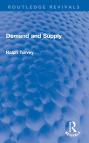 Demand and Supply by Ralph Turvey, 9781032254470