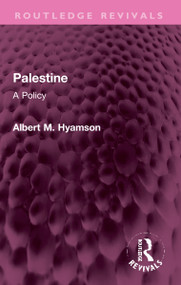 Palestine (A Policy) - 9781032309750 by Albert M. Hyamson, 9781032309750