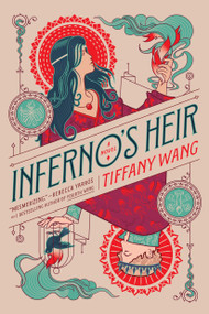 Inferno's Heir by Tiffany Wang, 9781959411772