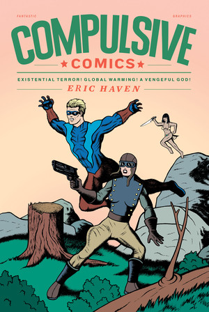 Compulsive Comics by Eric Haven, 9781683960850