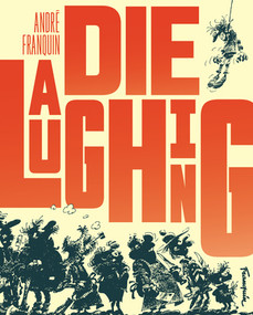 Die Laughing - 9781683960911 by Andre Franquin, 9781683960911