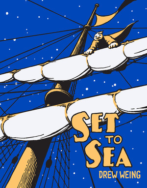 Set To Sea by Drew Weing, 9781606997710