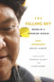The Falling Sky (Words of a Yanomami Shaman) by Davi Kopenawa, Bruce Albert, Nicholas Elliott, Alison Dundy, 9780674724686