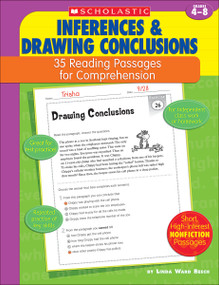 Inferences and Drawing Conclusions: 35 Reading Passages for Comprehension: Grades 4-8 by Linda Beech, 9780439554114