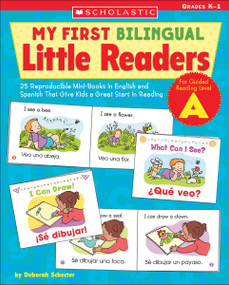 My First Bilingual Little Readers: Level A (25 Reproducible Mini-Books in English and Spanish That Give Kids a Great Start in Reading) by Deborah Schecter, 9780439700696