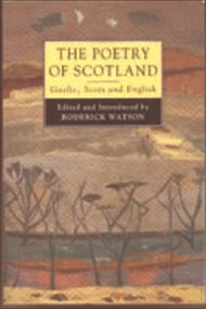 The Poetry of Scotland (Gaelic, Scots & English 1380-1980) by Roderick Watson, 9780748606078