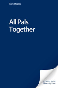 All Pals Together (The Story of Children's Cinema) by Terry Staples, 9780748607181