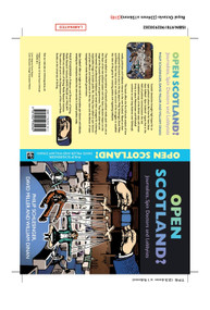 Open Scotland? (Journalists, Spin Doctors and Lobbyists) by Philip Schlesinger, David Miller, William Dinan, 9781902930282