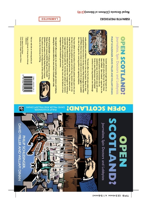 Open Scotland? (Journalists, Spin Doctors and Lobbyists) by Philip Schlesinger, David Miller, William Dinan, 9781902930282