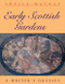 Early Scottish Gardens (A Writer's Odyssey) by Sheila Mackay, 9780748662548