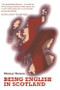 Being English in Scotland by Murray Watson, 9780748618590