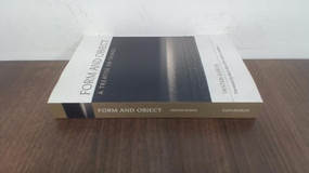 Form and Object (A Treatise on Things) by Tristan Garcia, Mark Allan Ohm, Jon Cogburn, 9780748681501