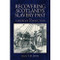 Recovering Scotland's Slavery Past (The Caribbean Connection) by Tom M. Devine, 9781474408806