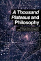 A Thousand Plateaus and Philosophy by Henry Somers-Hall, Jeffrey A. Bell, James Williams, 9780748697281