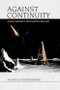 Against Continuity (Gilles Deleuze's Speculative Realism) - 9781474447782 by Arjen Kleinherenbrink