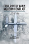 Force Short of War in Modern Conflict (Jus Ad Vim) - 9781474444224 by Jai Galliott