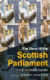 The Story of the Scottish Parliament (The First Two Decades Explained) - 9781474454902 by Gerry Hassan