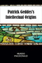 Patrick Geddes's Intellectual Origins - 9781474454087 by Murdo Macdonald, 9781474454087