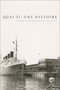 Quai 21 (Une histoire) by Steven Schwinghamer, Jan Raska, 9782760331402