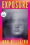 Exposure (A Novel) - 9781958506677 by Ava Dellaira, 9781958506677