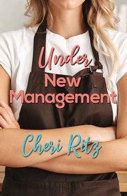 Under New Management by Cheri Ritz, 9781642475692
