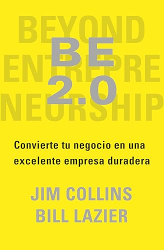 Be 2.0 (BE 2.0 Spanish Edition) by Jim Collins, William Lazier, 9788417963965