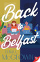 Back to Belfast by Emma L. McGeown, 9781636797311