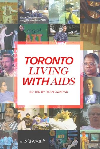 Toronto Living With AIDS by Ryan Conrad, 9780921344582