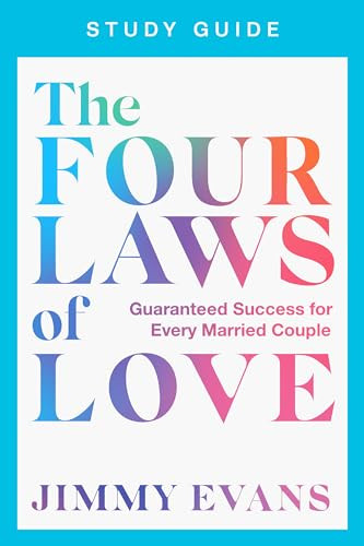 The Four Laws of Love Study Guide by Jimmy Evans, 9781960870230