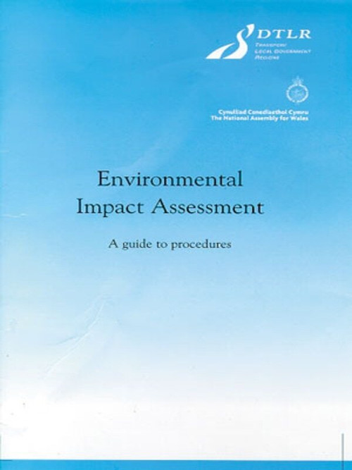 Environmental Impact Assessment (A guide to procedures) by DETR, The National Assembly for Wales, 9780727729606