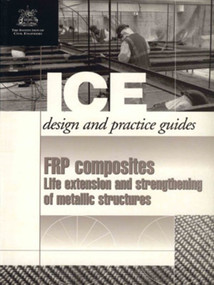FRP Composites (Life extension and strengthening of metallic structures) by Stuart Stanley Jervis Moy, 9780727730091