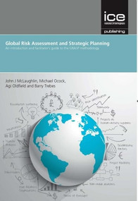 Global Risk Assessment and Strategic Planning (An introduction and facilitator's guide to the GRASP methodology) by John J McLaughlin, Ocock, Agi Oldfield, Barry Trebes, 9780727760944